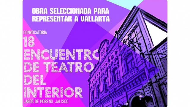 Vallarta representado en el Encuentro de Teatro del Interior
