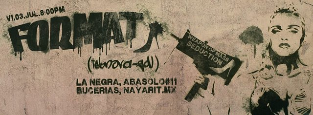 La Negra presenta: [F O R M A T]